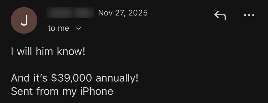 Email from Charlie's mom, November 27, 2025: 'I will him know! And it's $39,000 annually!'