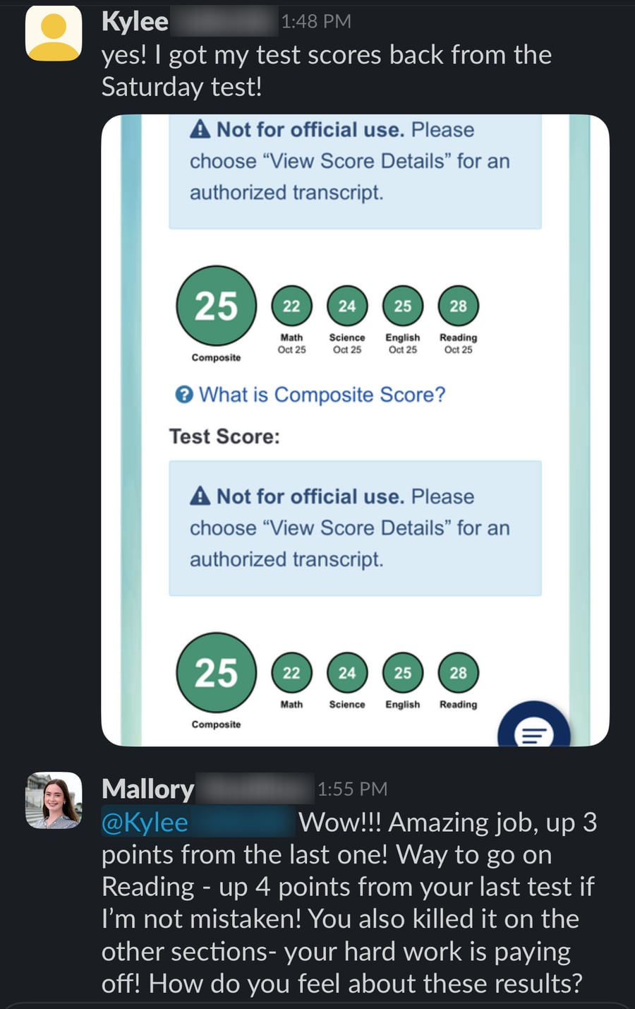 Slack messages: Kylee writes 'yes! I got my test scores back from the Saturday test!' with her ACT score page showing a 25 composite: Math 22, Science 24, English 25, Reading 28. Her coach Mallory replies 'Wow!!! Amazing job, up 3 points from the last one! Way to go on Reading - up 4 points from your last test if I'm not mistaken!'