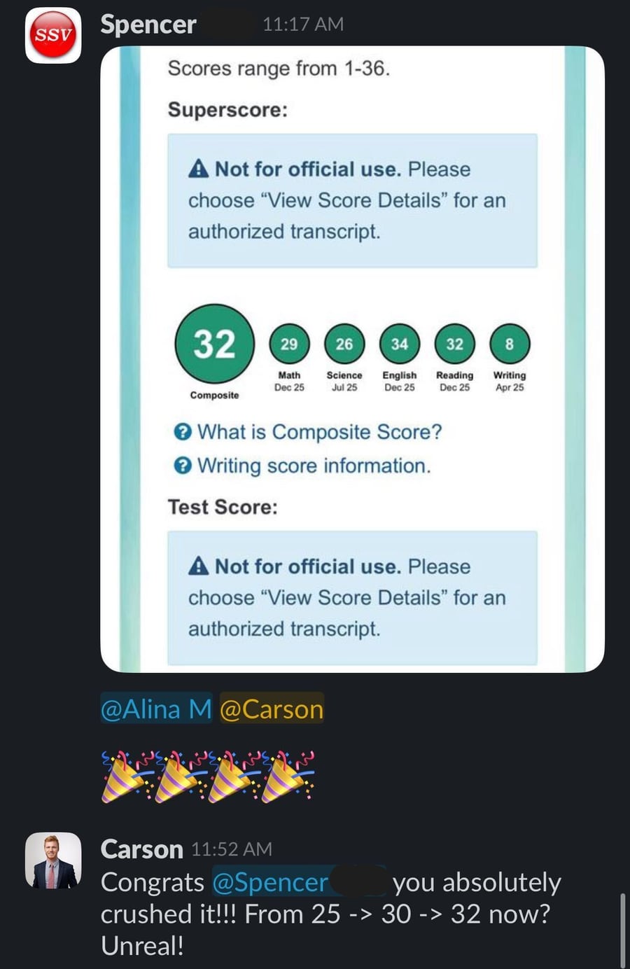 Slack messages: Spencer posts his ACT score page showing a 32: Math 29, Science 26, English 34, Reading 32. Carson replies 'Congrats Spencer you absolutely crushed it!!! From 25 -> 30 -> 32 now? Unreal!'